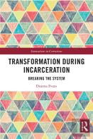 Transformation During Incarceration