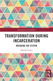 Transformation During Incarceration
