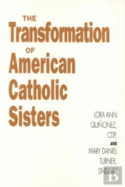 Transformation Of American Catholic Sisters