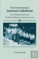 Transformation Of American Catholicism