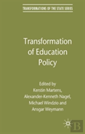 Transformation Of Education Policy