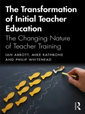 Transformation Of Initial Teacher Education