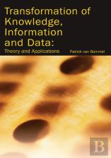 Transformation Of Knowledge, Information And Data