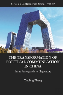 Bertrand.pt - Transformation Of Political Communication In China, The: From Propaganda To Hegemony