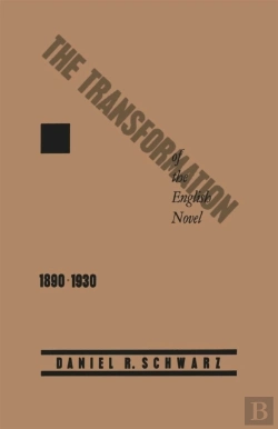 Bertrand.pt - Transformation Of The English Novel, 1890-1930