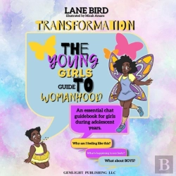 Bertrand.pt - Transformation; The Young Girl Guide To Womanhood