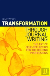 Transformation Through Journal Writing
