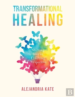 Bertrand.pt - Transformational Healing : Shifting Into