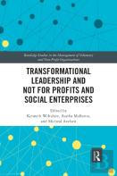 Transformational Leadership And Not For Profits And Social Enterprises