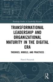 Transformational Leadership And Organizational Maturity In The Digital Era