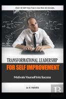 Transformational Leadership For Self Improvement