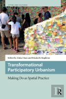 Transformational Participatory Urbanism
