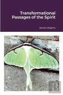 Transformational Passages Of The Spirit