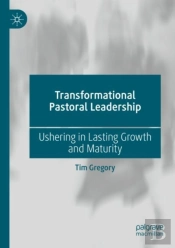 Transformational Pastoral Leadership