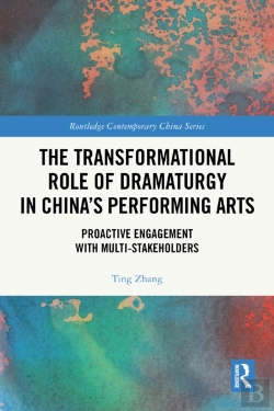Bertrand.pt - Transformational Role Of Dramaturgy In China'S Performing Arts