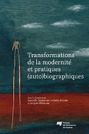 Transformations De La Modernité Et Pratiques (Auto)Biographiques