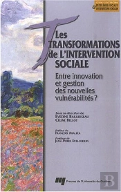 Transformations De L'Intervention Sociale ; Entre Innovation Et Gestion Des Nouvelles Vulnérabilités ?