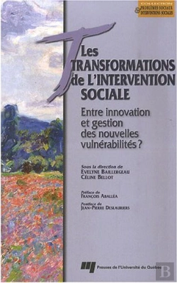Bertrand.pt - Transformations De L'Intervention Sociale ; Entre Innovation Et Gestion Des Nouvelles Vulnérabilités ?