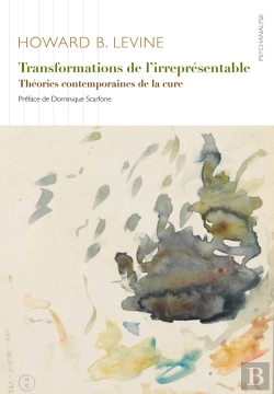 Bertrand.pt - Transformations De L'Irrepresentable - Psychanalyse - Theories Contemporaines De La Cure