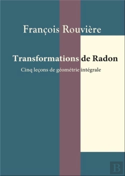 Bertrand.pt - Transformations De Radon - Cnq Lecons De Geometrie Integrale