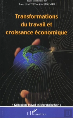 Bertrand.pt - Transformations Du Travail Et Croissance Economique