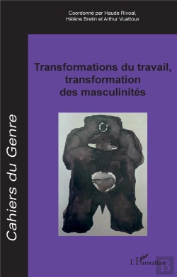 Bertrand.pt - Transformations Du Travail, Transformation Des Masculinites