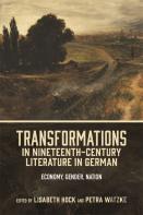 Transformations In Nineteenth-Century Literature In German