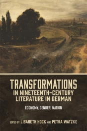 Transformations In Nineteenth-Century Literature In German