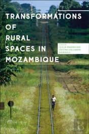 Transformations Of Rural Spaces In Mozambique