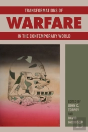 Transformations Of Warfare In The Contemporary World