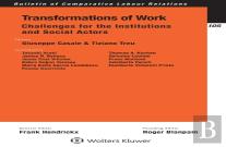 Transformations Of Work: Challenges For The Institutions And Social Actors