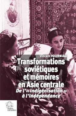 Bertrand.pt - Transformations Soviétiques Et Mémoires En Asie Centrale ; De L' 