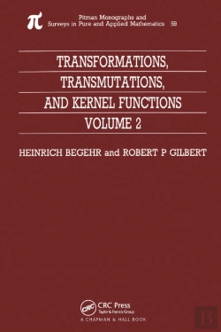 Bertrand.pt - Transformations, Transmutations, And Kernel Functions, Volume Ii
