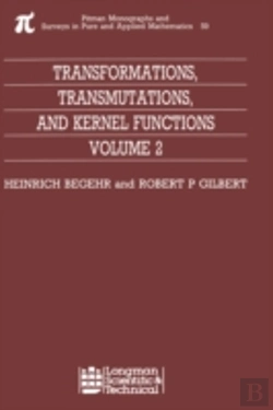 Bertrand.pt - Transformations, Transmutations, And Kernel Functions, Volume Ii