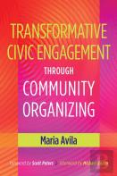 Transformative Civic Engagement Through Community Organizing