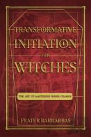 Transformative Initiation For Witches