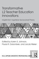 Transformative L2 Teacher Education Innovations
