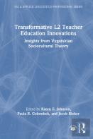 Transformative L2 Teacher Education Innovations