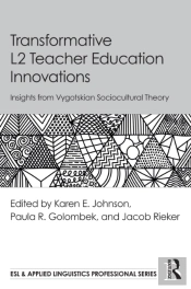 Transformative L2 Teacher Education Innovations