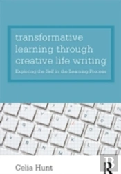 Transformative Learning Through Creative Life Writing