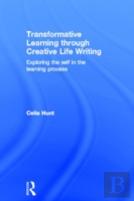 Transformative Learning Through Creative Life Writing