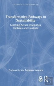Transformative Pathways To Sustainability