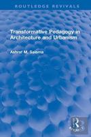 Transformative Pedagogy In Architecture And Urbanism