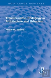 Transformative Pedagogy In Architecture And Urbanism