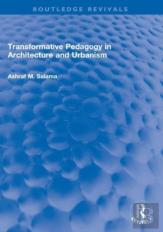 Transformative Pedagogy In Architecture And Urbanism