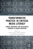 Transformative Practice In Critical Media Literacy