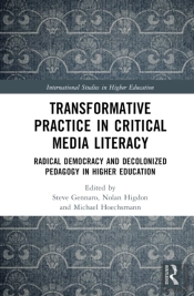 Transformative Practice In Critical Media Literacy