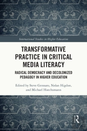 Transformative Practice In Critical Media Literacy