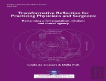 Transformative Reflection For Practicing Physicians And Surgeons