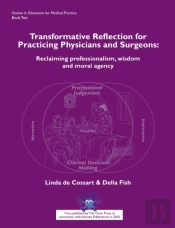 Transformative Reflection For Practicing Physicians And Surgeons